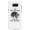 Why Fall In Love If You Can Fall Aslepp Samsung Galaxy S8