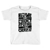 The Best Way to Predict the Future Is To Create It Toddler T-shirt
