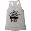 Queens Are Born In May Racerback Tank