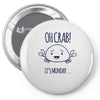 crabby day Pin-back button