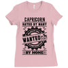 Capricorn Hated By Many Wanted By Plenty Ladies Fitted T-Shirt