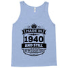 Made In 1940 And Still Awesome Tank Top