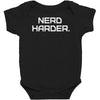 nerd harder Baby Bodysuit