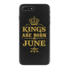 kings are born in june iPhone 7 Plus Case