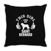This Girl Loves Saint Bernard Throw Pillow