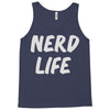 nerd life Tank Top
