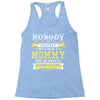 Nobody Is Perfect But If You Are A Mommy You Are Pretty Damn Close, No Racerback Tank