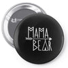 mama bear (2) Pin-back button