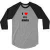 i love my dada 3/4 Sleeve Shirt