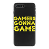 Gamers Gonna Game iPhone 7 Plus Case