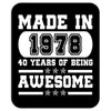 made in 1978 40 years of being awesome Mousepad