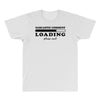 Sarcastic Comment Loading Please Wait All Over Men's T-shirt