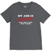my job is top secret V-Neck Tee