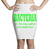 bacteria it's the only culture some people have t shirt Pencil Skirts