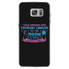 I Love Someone with Thyroid Cancer to The Moon and Back to Infinity Samsung Galaxy S7