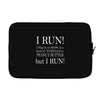 i may be slow but i run Laptop sleeve