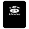 made in 1975 mens 40th birthday Mousepad