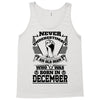 Never Underestimate Old Man Who Was Born December Tank Top