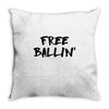 free ballin Throw Pillow