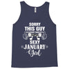 sorry this guy is already taken by a super sexy  january girl Tank Top
