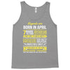 Legends Are Born In April Tank Top