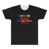 i may be wrong rare All Over Men's T-shirt