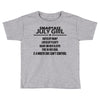 Smartass July Girl Toddler T-shirt