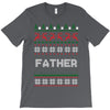 ugly christmas father T-Shirt