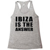 ibiza is the answer Racerback Tank