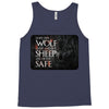 Leave One Wolf Alive And The Sheep Are Never Safe Tank Top