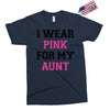i wear pink for my aunt breast cancer Exclusive T-shirt