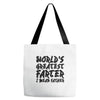 worlds greatest father i mean.. Tote Bags