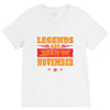 Legends Are Born In November V-Neck Tee