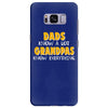 grandpa gift grandpas know Samsung Galaxy S8 Plus