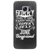 This Girl Is Taken By A Super Sexy June Boyfriend Samsung Galaxy S7 Edge