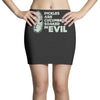 pickles are cucumbers soaked in evil Mini Skirts