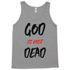 god is not dead Tank Top