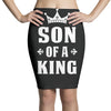 Father of a Prince -Son of a King Pencil Skirts