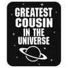 Greatest Cousin In The Universe Mousepad