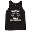 trust me i'm a rockstar Tank Top