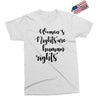 women's rights are human rights Exclusive T-shirt