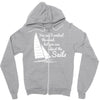 you cant control wind but Zipper Hoodie
