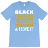 melanin african american woman T-Shirt