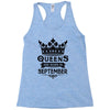 Queens Are Born In September Racerback Tank
