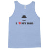 i love my dad Tank Top