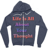 life is all Zipper Hoodie