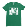 tokens life matters Ladies Fitted T-Shirt