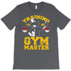 training to be gym master T-Shirt