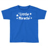 Little Miracle Toddler T-shirt