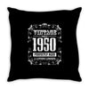 vintage made in 1950 perfectly aged a living legend Throw Pillow